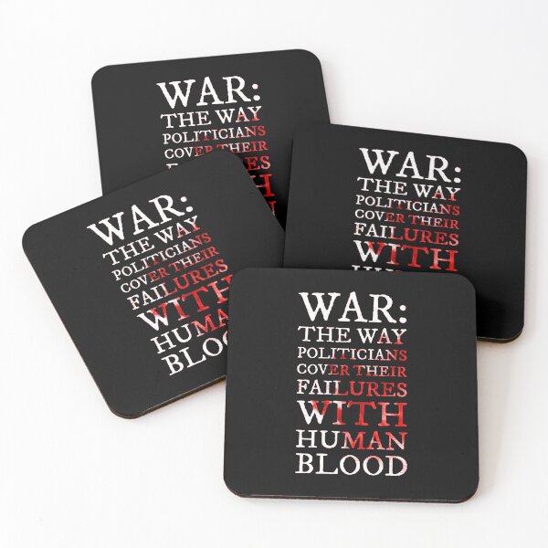 Item preview, War: the way politicians cover their failures with human blood designed and sold by cabana.space.