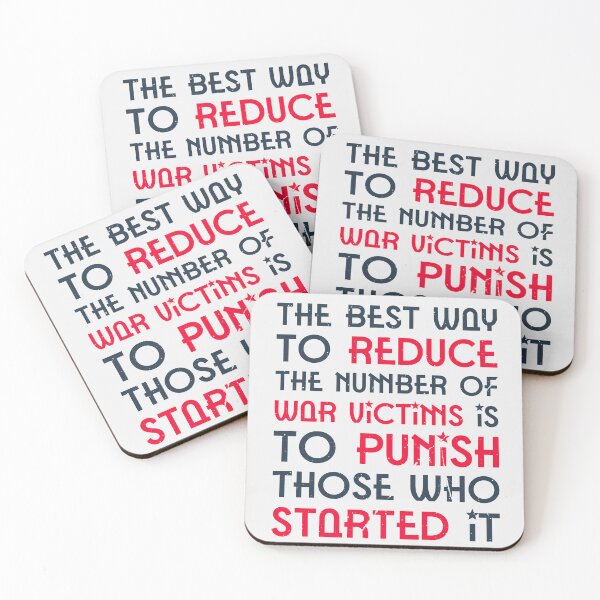 Item preview, The best way to reduce the number of war victims is to punish those who started it designed and sold by cabana.space.