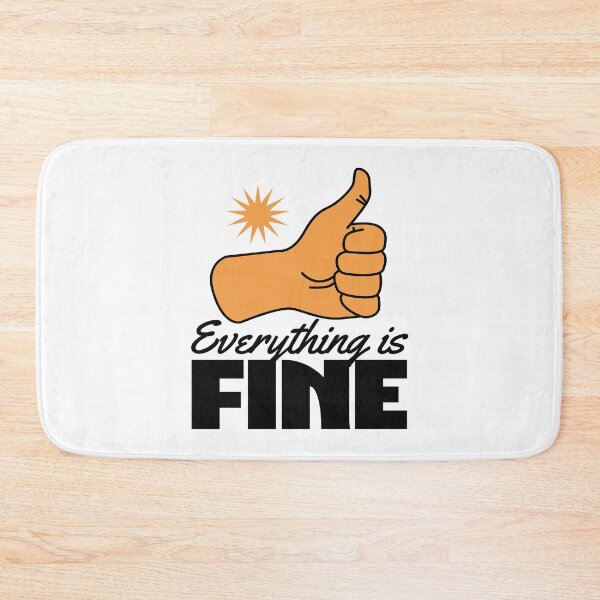 Item preview, Everything is Fine  designed and sold by DrawHandArt.