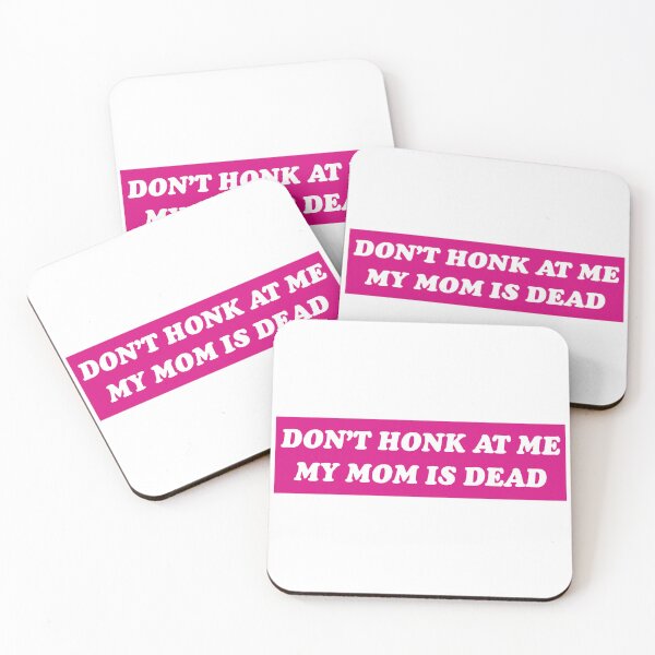 Item preview, Don't Honk At Me My Mom Is Dead Funny Meme Bumper designed and sold by Jaxym.