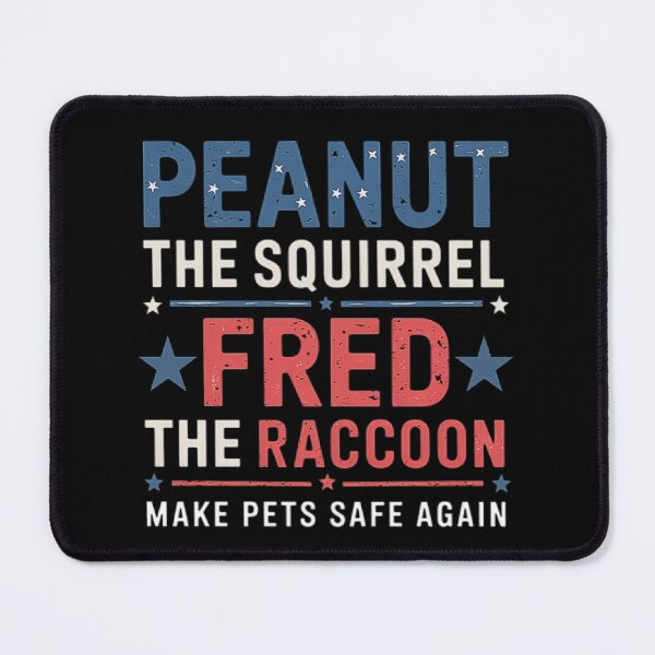 Item preview, Peanut the Squirrel & Fred the Raccoon Make Pets Safe Again designed and sold by love3617.