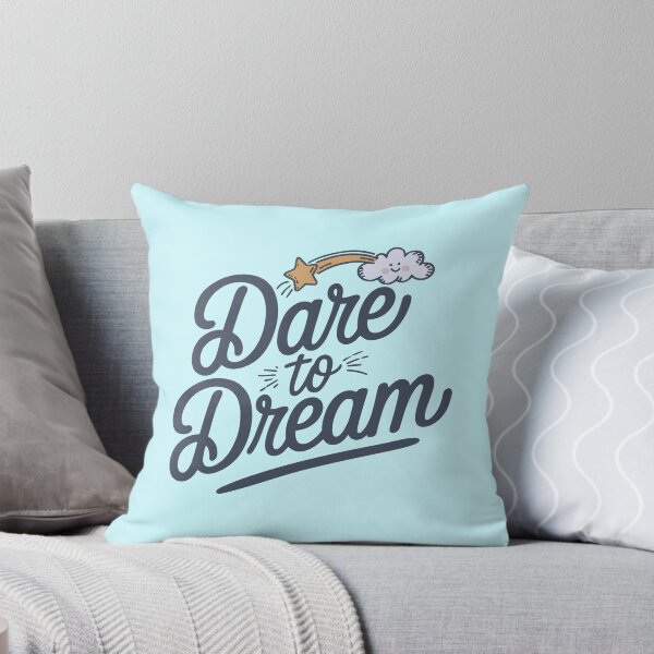 Item preview, Dare to Dream Motivational Quote designed and sold by serein32.
