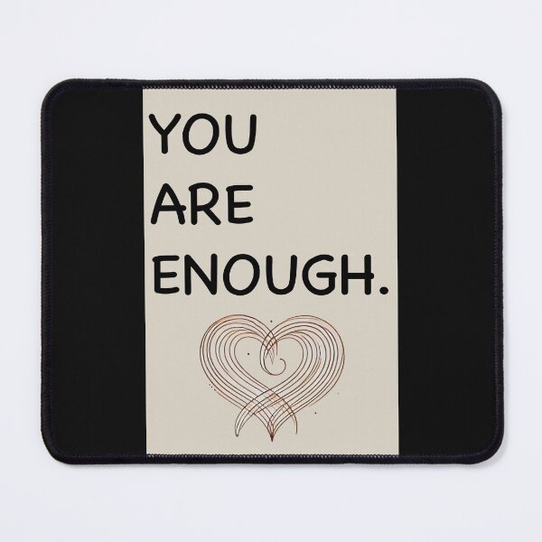 Item preview, YOU ARE ENOUGH designed and sold by Jonesetcetera.