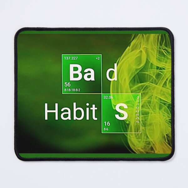 Item preview, Bad Habits ; Breaking Bad designed and sold by MelissaMelovich.