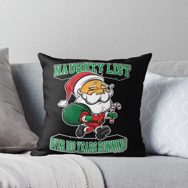 Item preview, Santa Claus, Naughty List Over 100 Years Running designed and sold by eShirtLabs.