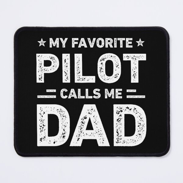 Item preview, My Favorite Pilot Calls Me Dad Vintage Pilot designed and sold by RareBunny.