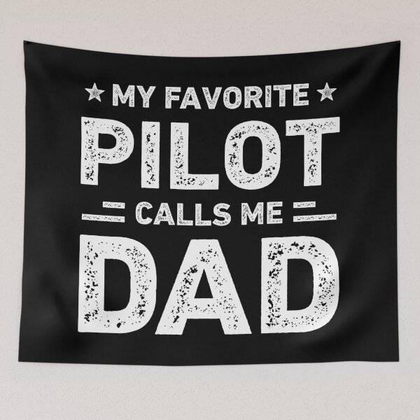 Item preview, My Favorite Pilot Calls Me Dad Vintage Pilot designed and sold by RareBunny.