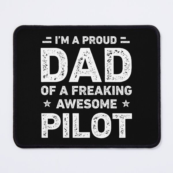 Item preview, Proud Dad Of A Freaking Awesome Pilot Dad Funny designed and sold by RareBunny.