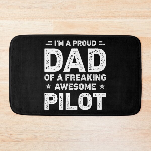 Item preview, Proud Dad Of A Freaking Awesome Pilot Dad Funny designed and sold by RareBunny.