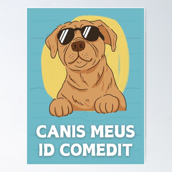 Item preview, Funny Latin Classroom Sign - Canis Meus Id Comedit - My Dog Ate It - Latin Teacher Gift designed and sold by Sophie’s Tees.
