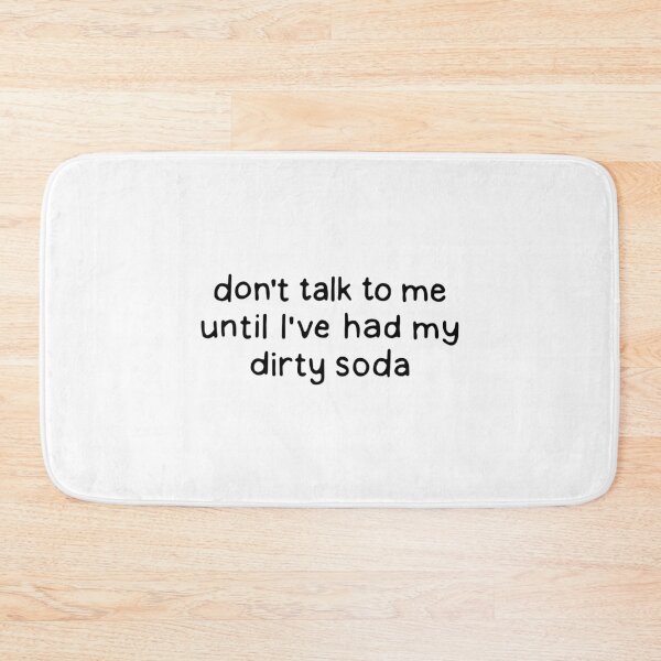 Item preview, Dirty Soda designed and sold by dontqu0teme.