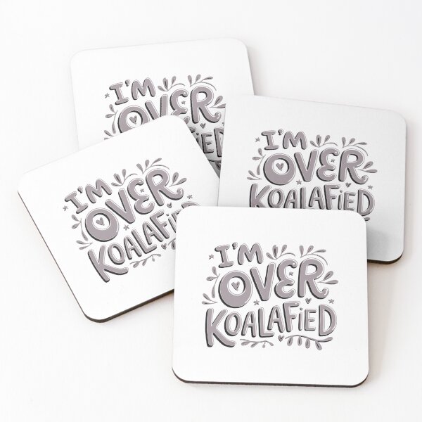 Item preview, I'm Over Koala-Fied designed and sold by Peter Stawicki.