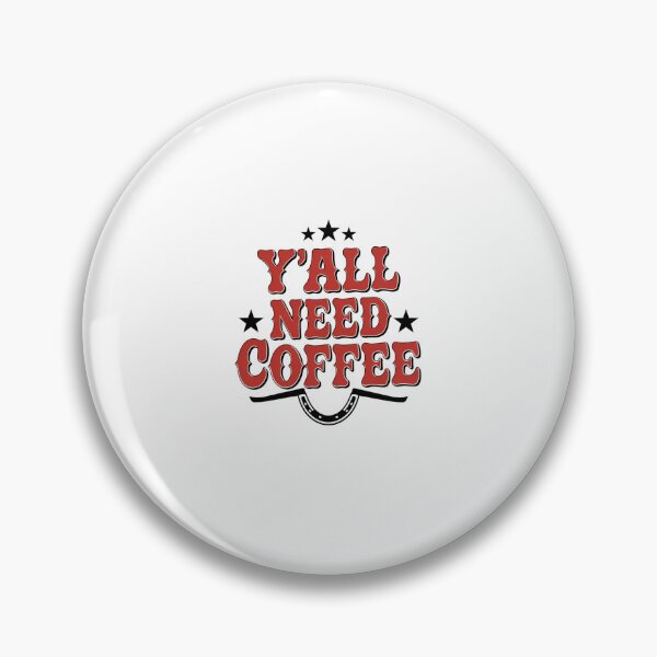 Item preview, Y'all Need Coffee Western Spur Design designed and sold by Peter Stawicki.