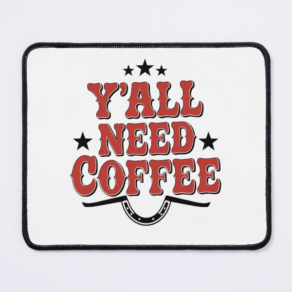 Item preview, Y'all Need Coffee Western Spur Design designed and sold by Peter Stawicki.