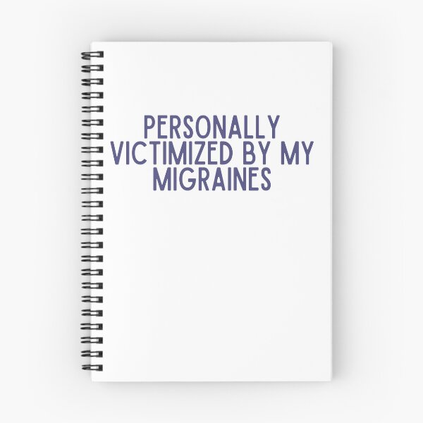 Item preview, Personally Victimized By My Migraines designed and sold by StayGolden-Dio.