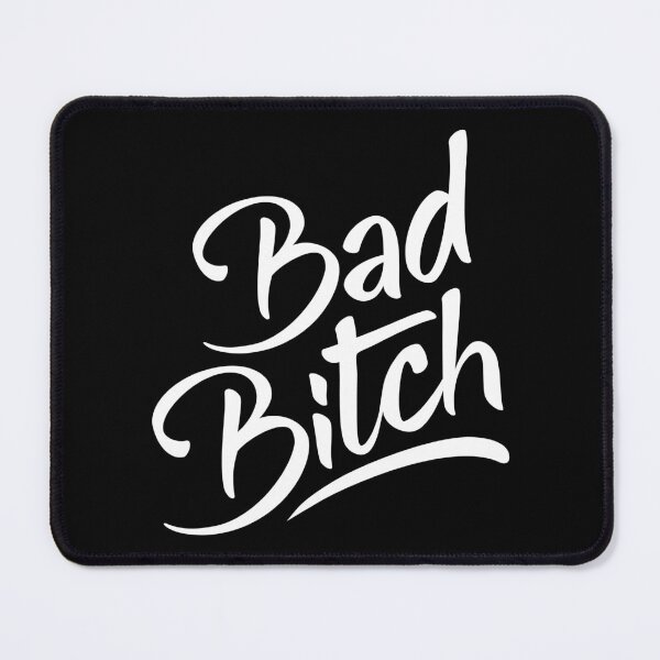 Item preview, Bad Bitch designed and sold by Sinfamous.