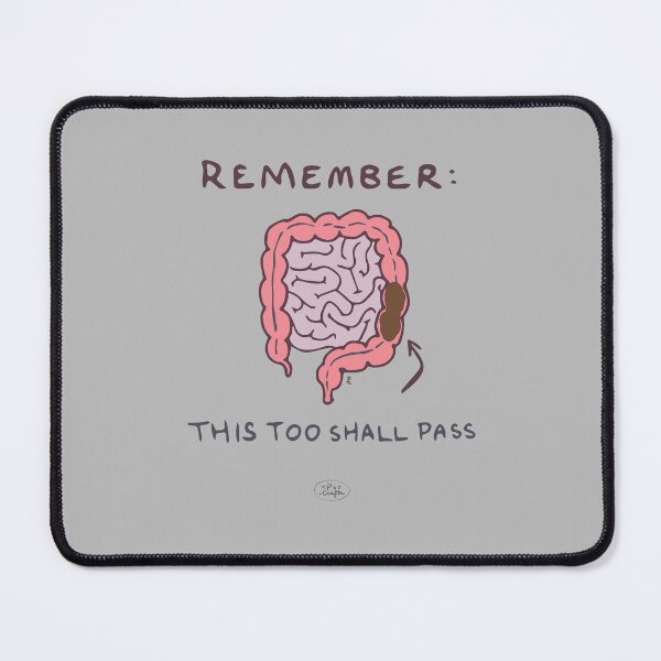 Item preview, This too shall pass (bowel) - punny encouragements designed and sold by Pxycrafts.