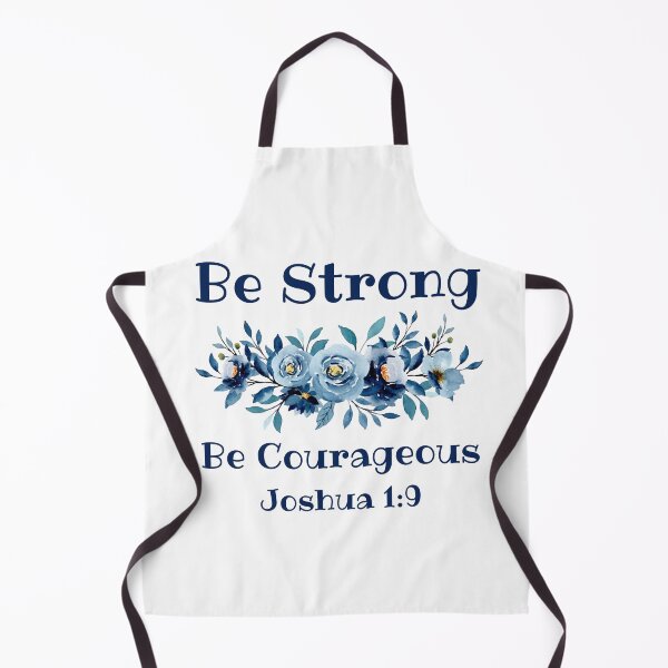 Item preview, Be Strong Be Courageous Joshua 1:9 ESV Bible Verse designed and sold by JoeysPODShop.