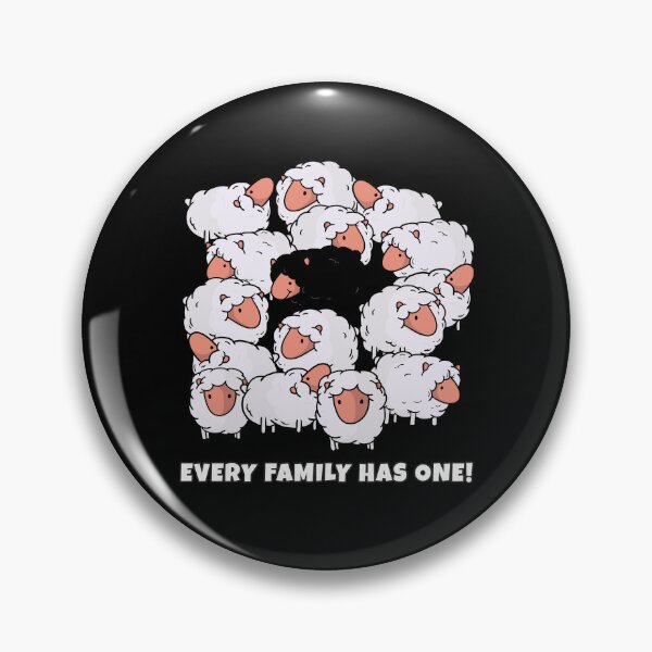 Item preview, Every family has a black sheep designed and sold by messy-nessie.