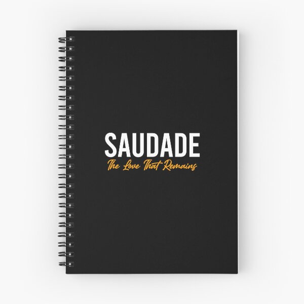 Item preview, Saudade, The Love That Remains - Brazil Portugal Funny Sayings designed and sold by zhilwahesani.
