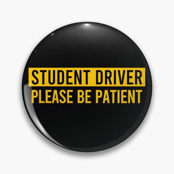 Item preview, Student Driver, Please Be Patient designed and sold by zeviwanty.