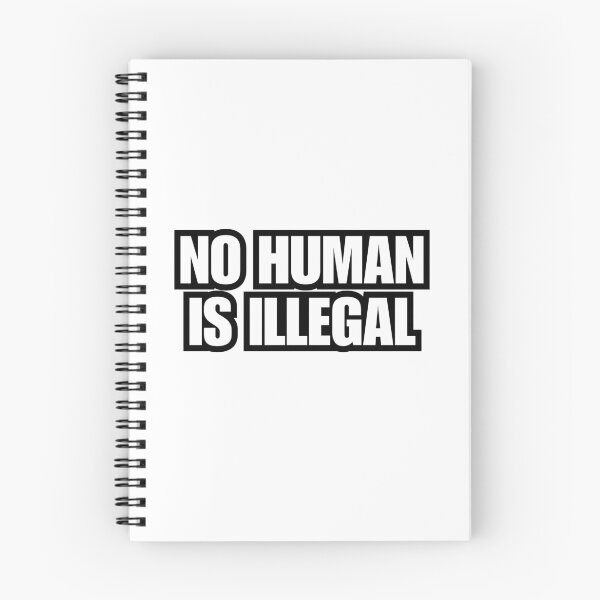Item preview, No Human Is Illegal  designed and sold by CharmStudio.