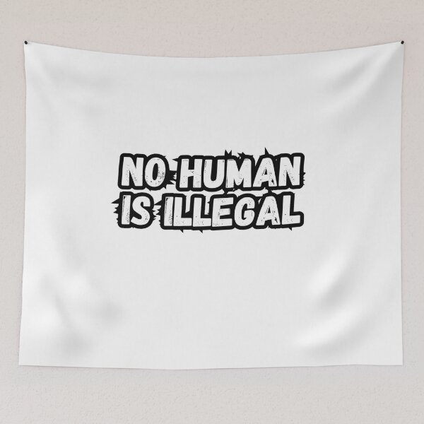 Item preview, No Human Is Illegal  designed and sold by CharmStudio.