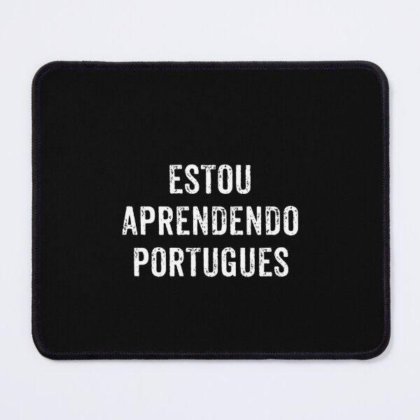 Item preview, Estou Aprendendo Portugues - I'm Learning Portuguese Language Humor designed and sold by ruinzahelva.
