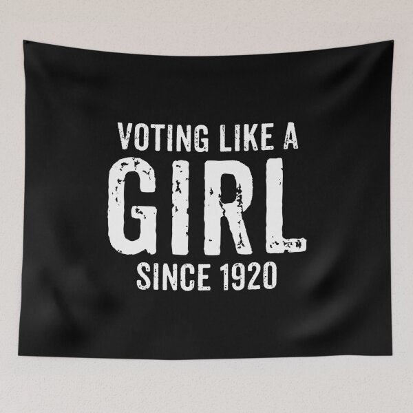 Item preview, Voting Like a Girl since 1920 - Women's Suffrage designed and sold by ruinzahelva.