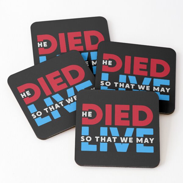 Item preview, He Died So That We May Live Faith-Based designed and sold by Lillyamstronger.