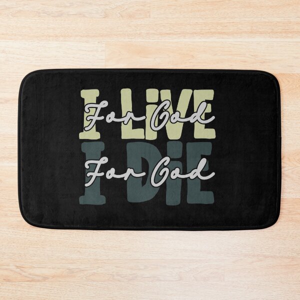Item preview, I Live for God, I Die for God Christian Faith designed and sold by Lillyamstronger.
