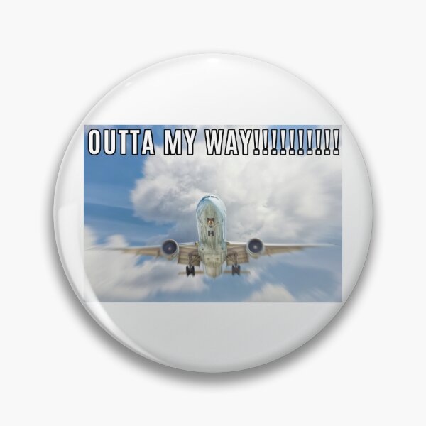 Item preview, Outta My Way!!! Airplane designed and sold by aurora-borealis.
