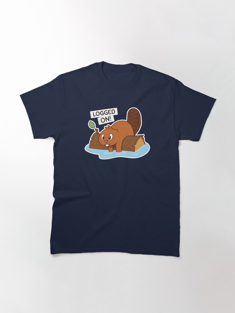 Thumbnail 3 of 7, Classic T-Shirt, Logged On! Beaver - Dark Shirt designed and sold by BuffaloPanic.