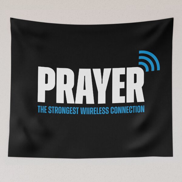 Item preview, Prayer, the Strongest Wireless Connection Inspirational designed and sold by Lillyamstronger.
