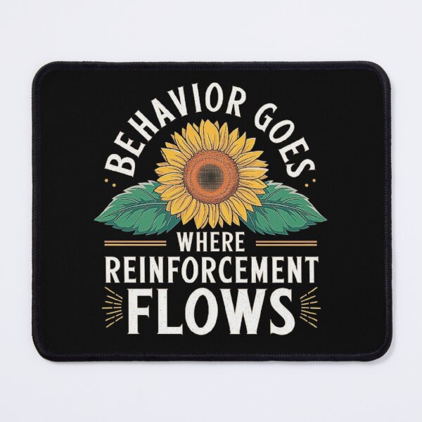 Item preview, Behavior Goes Where Reinforcement Flows Motivational Design designed and sold by love3617.