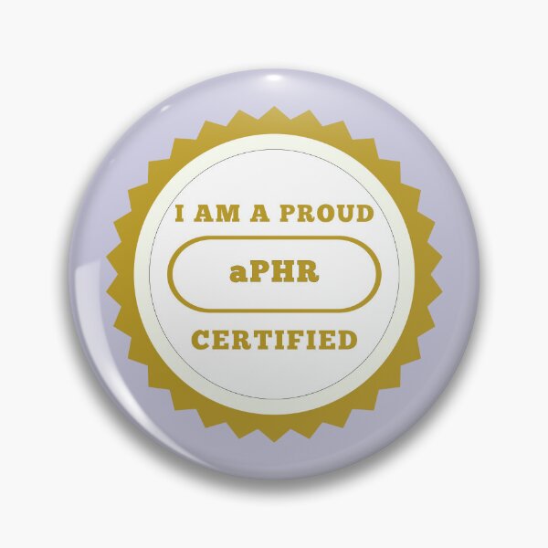 Item preview, Proud aPHR Certified - Associate Professional in Human Resources designed and sold by kesuzz.