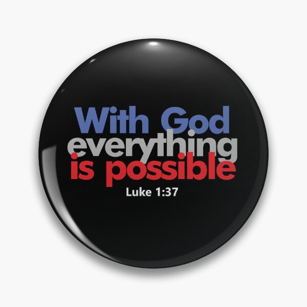 Item preview, With God Everything Is Possible - Luke 1:37 Inspirational designed and sold by Lillyamstronger.