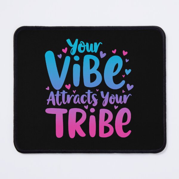 Item preview, Your Vibe Attracts Your Tribe Motivational Quote designed and sold by ThreeftlyPicks.