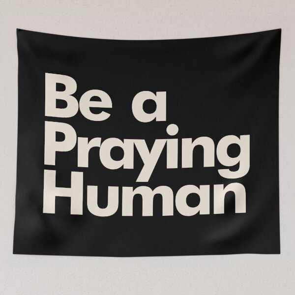 Aperçu de l'œuvre Be a Praying Human - Faith-Based Inspirational créée et vendue par Lillyamstronger.