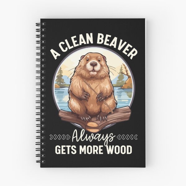 Item preview, A Clean Beaver Always Gets More Wood designed and sold by thebest-2studio.