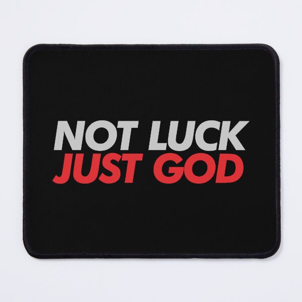 Item preview, Not Luck, Just God - Faith Filled Inspirational designed and sold by Lillyamstronger.