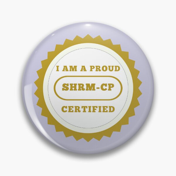 Item preview, Proud SHRM-CP Certified - Society for Human Resource Management-Certified Professional designed and sold by kesuzz.