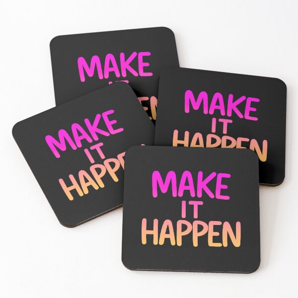 Item preview, Make It Happen Motivational Quote designed and sold by ThreeftlyPicks.