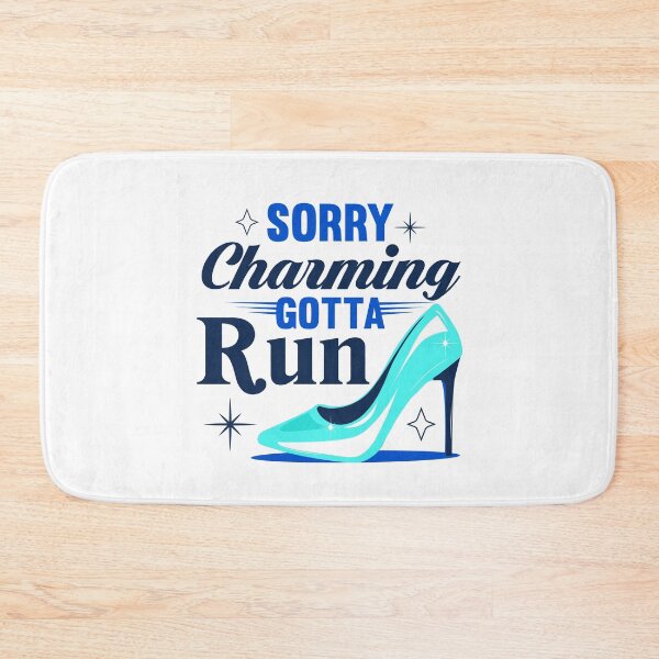 Item preview, Sorry Charming Gotta Run designed and sold by ChemicalXShop.