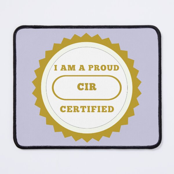 Item preview, Proud CIR Certified - Certified Internet Recruiter from AIRS now ADP designed and sold by kesuzz.