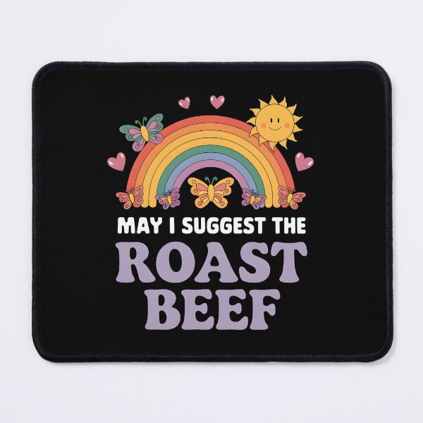 Item preview, May I Suggest The Roast Beef Funny Adult Humor designed and sold by HeadTurningArt.
