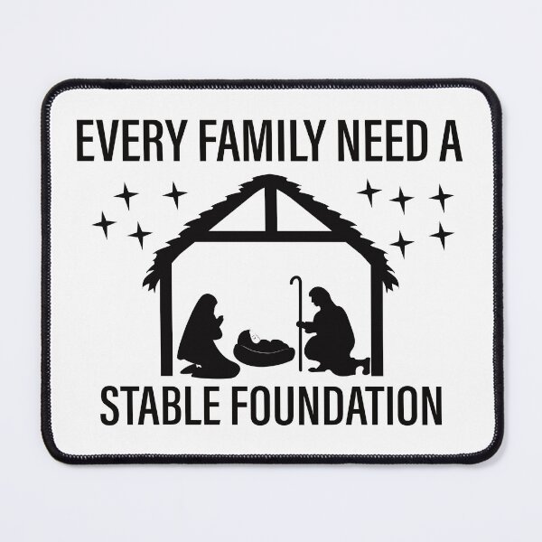 Item preview, Every Family Need a Stable Foundation designed and sold by simplydesignart.