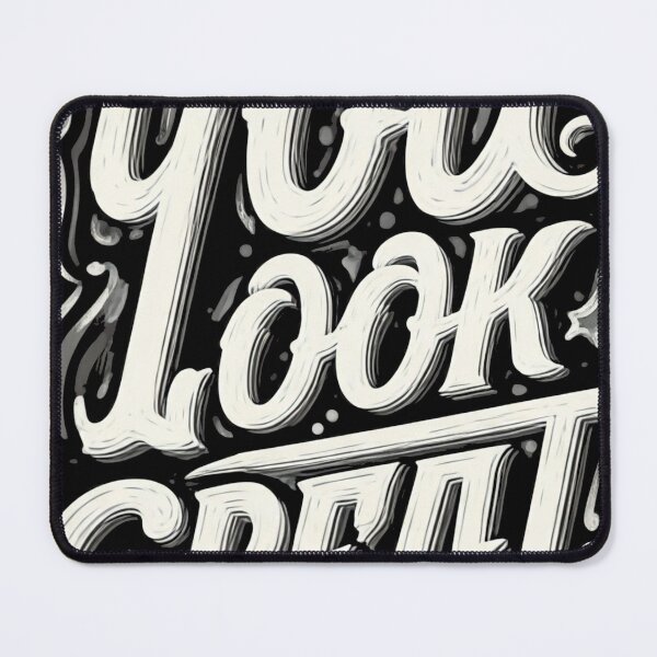 Item preview, You Look Great designed and sold by CanvasWhimsy.