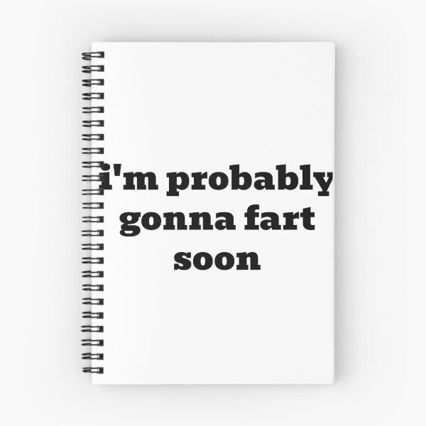 Item preview, I'm Probably Gonna Fart Soon designed and sold by WakeNBake-Tees.