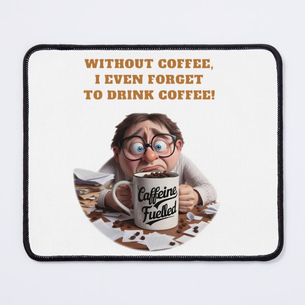 Item preview, Without coffee designed and sold by Sunci.